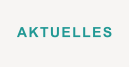 AKTUELLES
