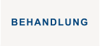 BEHANDLUNG